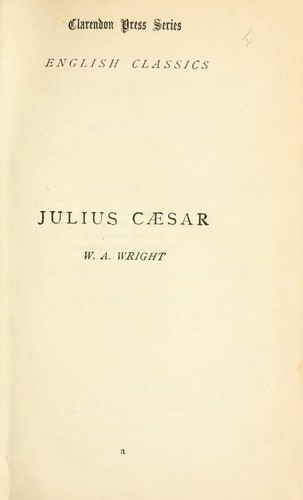 William Shakespeare: Julius Caesar (1901, Clarendon Press)