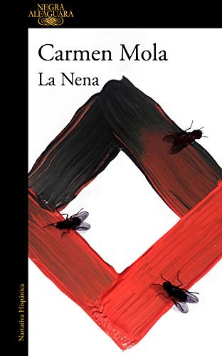Carmen Mola: La Nena / The Girl (Paperback, 2020, Alfaguara)