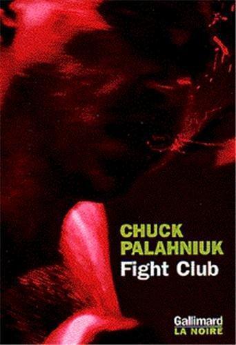 Chuck Palahniuk: Fight club (French language, 1999)
