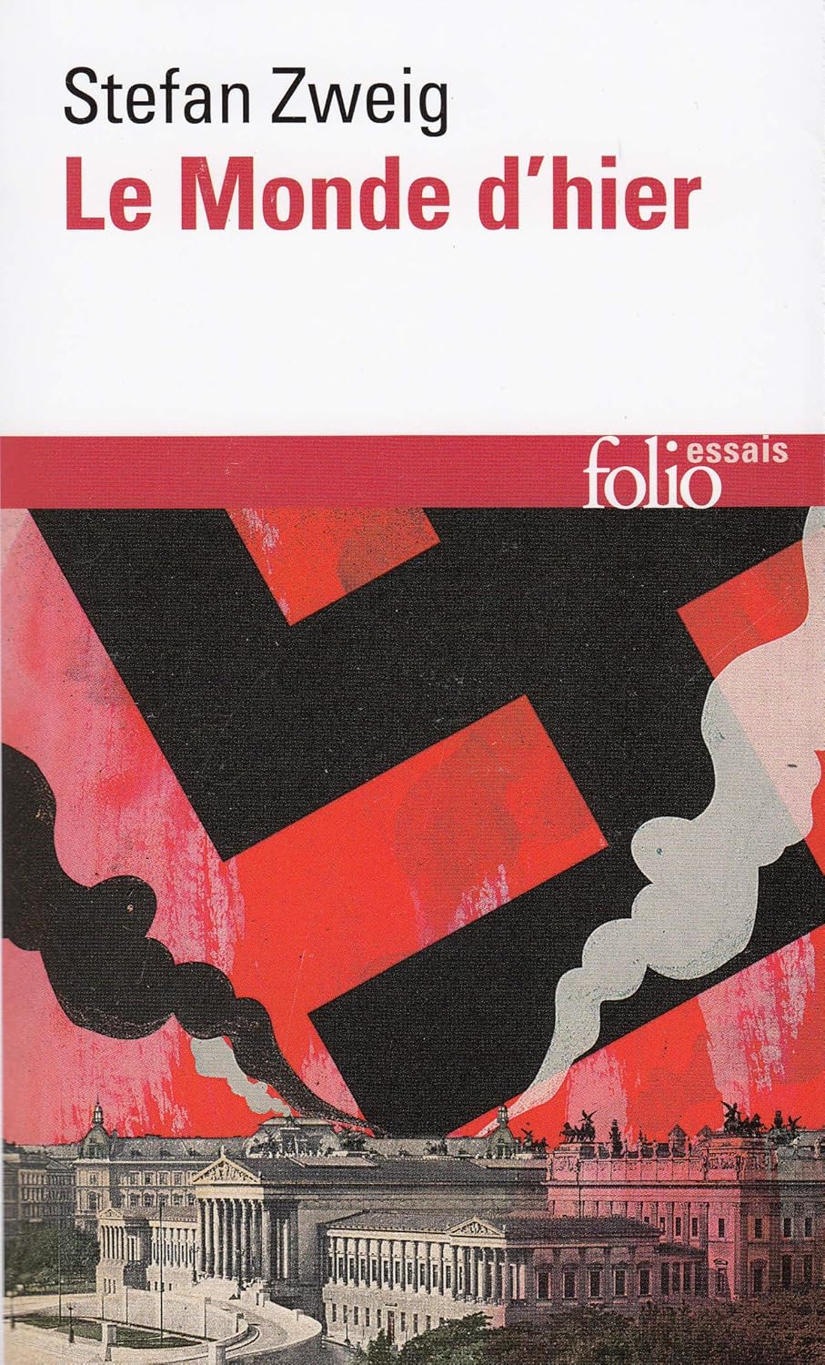 Stefan Zweig: Le Monde d'hier (français language, 2016, FOLIO)