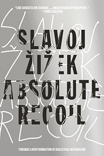 Slavoj Žižek: Absolute Recoil (Paperback, 2015, Verso)