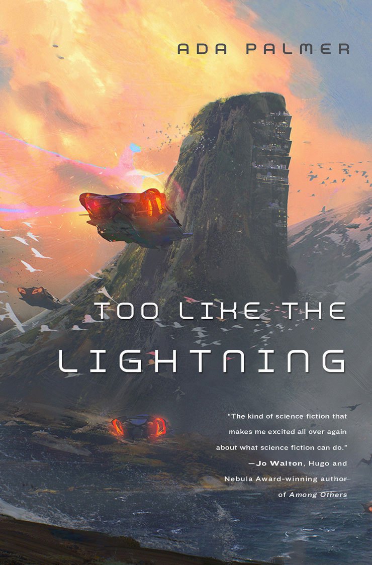 Too Like the Lightning (Hardcover, 2016, Tor Books)