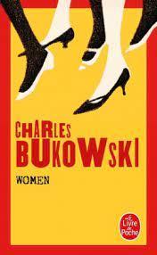 Charles Bukowski: Women (French language)