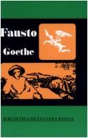 Johann Wolfgang von Goethe: Fausto (Paperback, 1987, La Editorial Universidad de Puerto Rico)