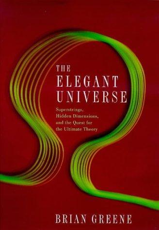 Brian Greene: The Elegant Universe (1999, Jonathan Cape)