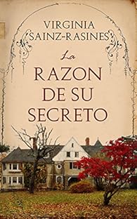 VIRGINIA SAINZ-RASINES: La razón de su secreto