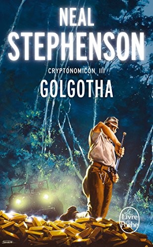 Neal Stephenson: Golgotha (Paperback, 2003, Livre de Poche)