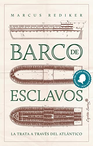 Marcus Buford Rediker, Esther Pérez, Alex Borucki: Barco de esclavos (Paperback, 2021, Capitán Swing)