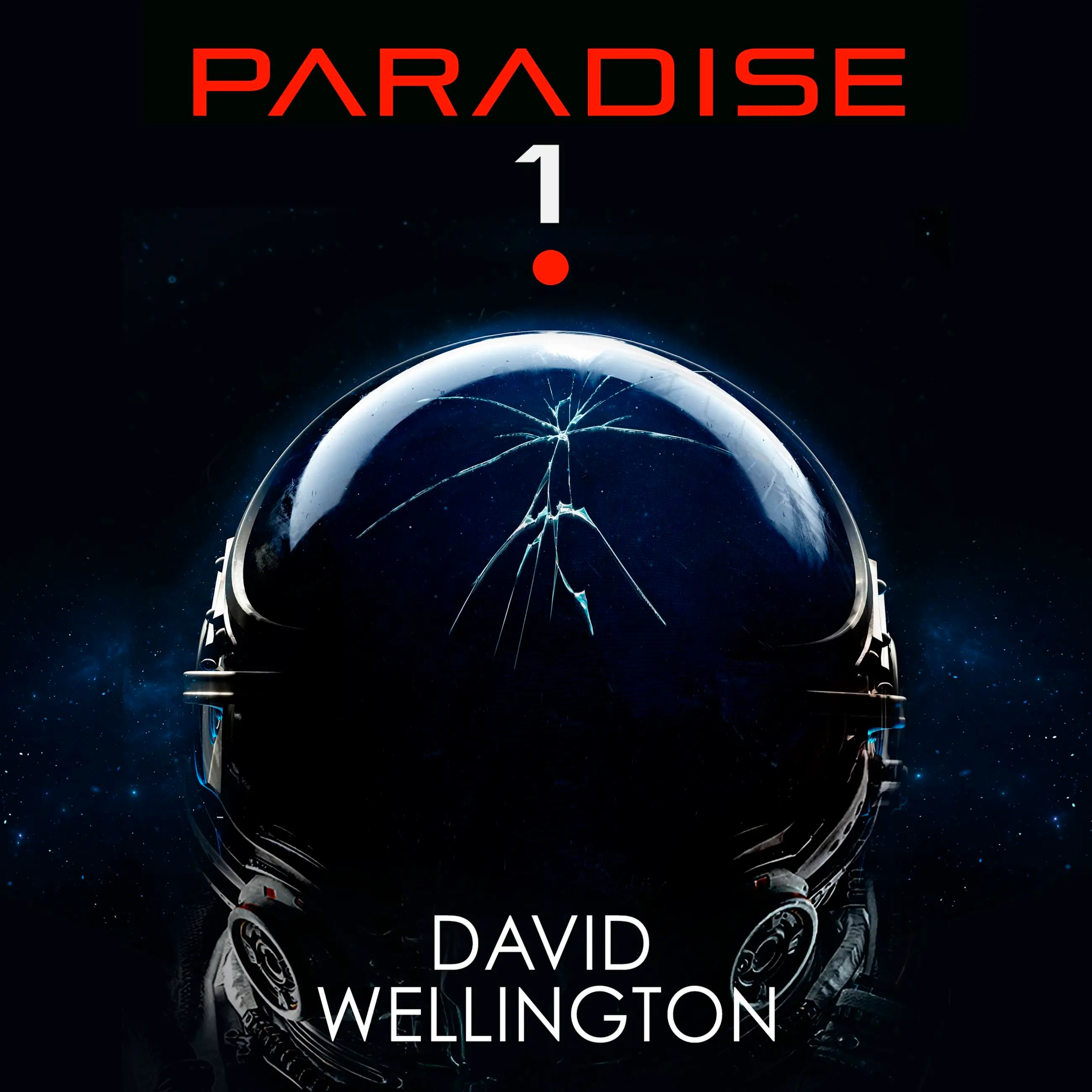 David Wellington, Laurel Lefkow: Paradise -1 (AudiobookFormat, 2023, Hachette Audio)