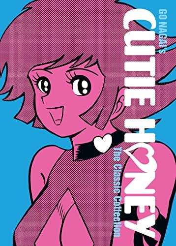 Go Nagai: Cutie Honey (Hardcover, Seven Seas)