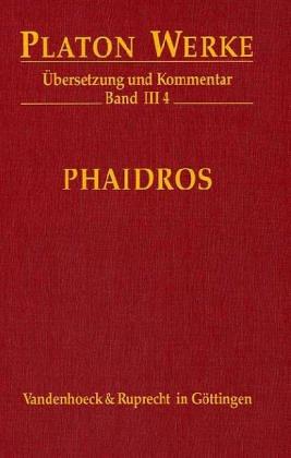 Plato, Ernst Heitsch: Werke III/4. Phaidros. (Paperback, German language, 1997, Vandenh. u. R., Gött.)