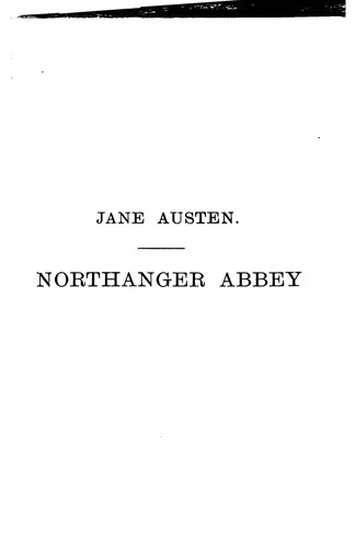 Jane Austen: Northanger Abbey (1882, RICHARD BENTLEY & SON)