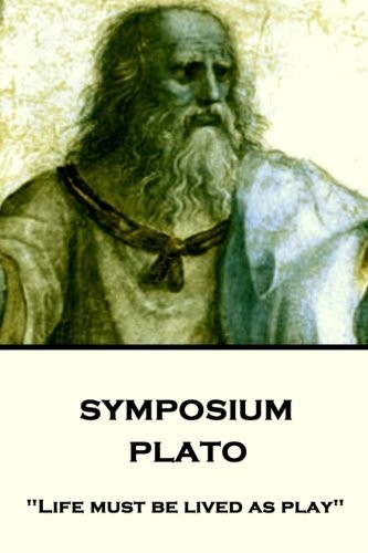 Plato: Plato - Symposium (Paperback, 2018, Scribe Publishing)