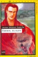 Laura Gallego García: Fenris, El Elfo/ Fenris, The Elf (El Navegante/ the Navigator) (Paperback, Spanish language)