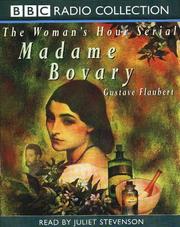 Gustave Flaubert: Madame Bovary (2001, BBC Audiobooks)
