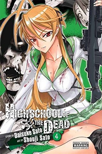 Daisuke Sato: Highschool of the Dead, Vol. 4 (2011, Yen Press)