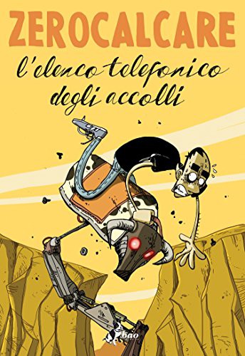 Michele Rech: L'elenco telefonico degli accolli (GraphicNovel, Italiano language, 2015, Bao Publishing)