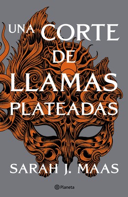 Sarah J. Maas: Una corte de llamas plateadas (Paperback, Spanish language, 2021, Planeta México)