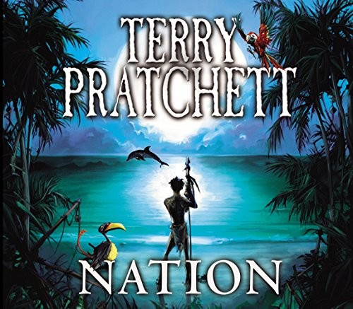 Terry Pratchett: Nation (AudiobookFormat, 2008, Audiobooks)