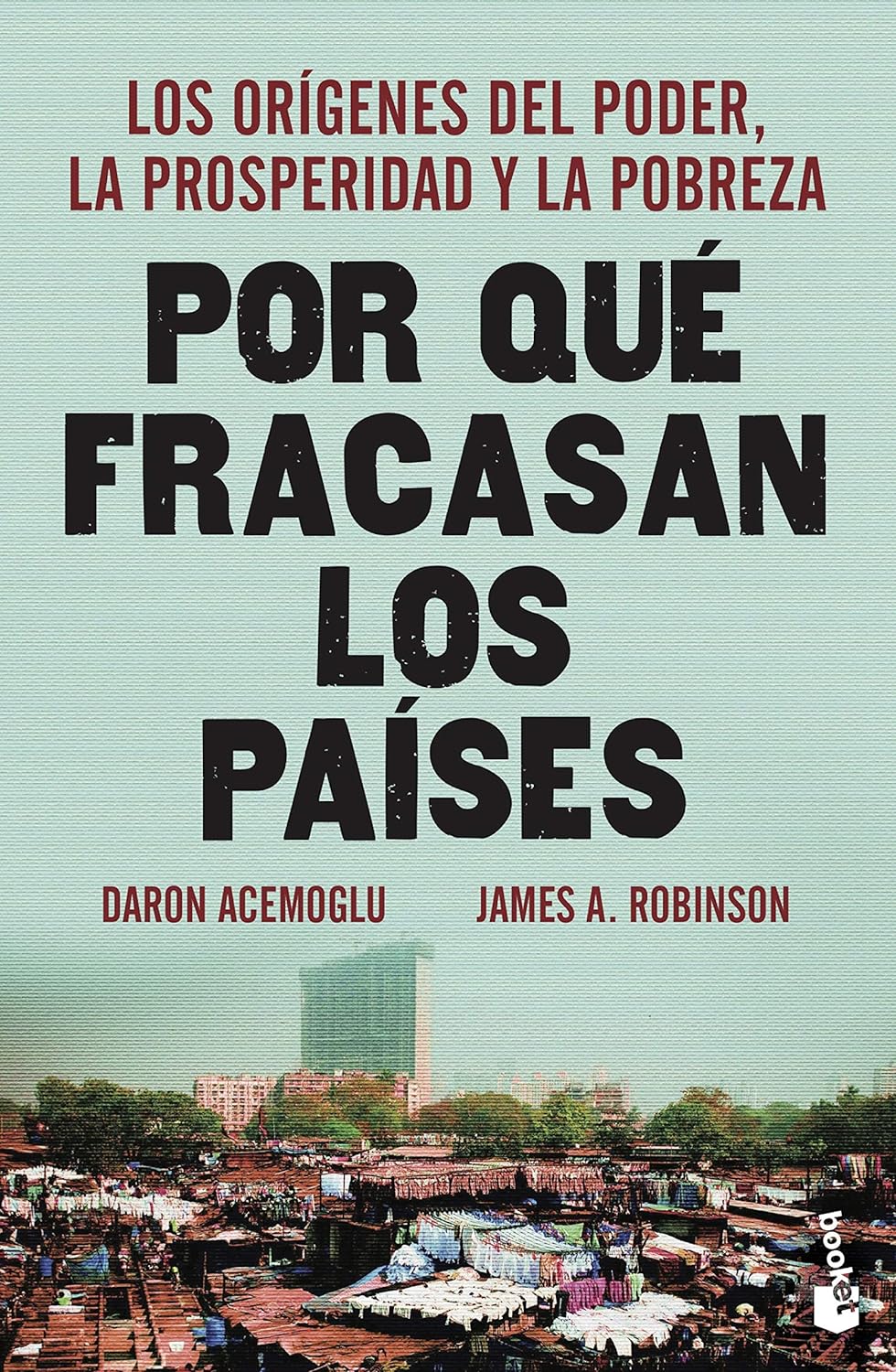 Daron Acemoglu, James A. Robinson: Por qué fracasan los países (Spanish Edition) (Spanish language, 2014)