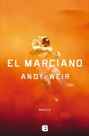 El Marciano (Spanish language, 2014, Ediciones B)
