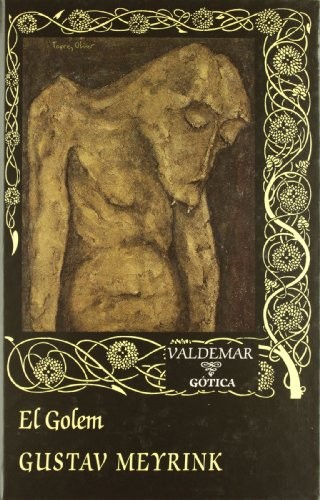 Gustav Meyrink: El Golem (Hardcover, 2011, Valdemar)