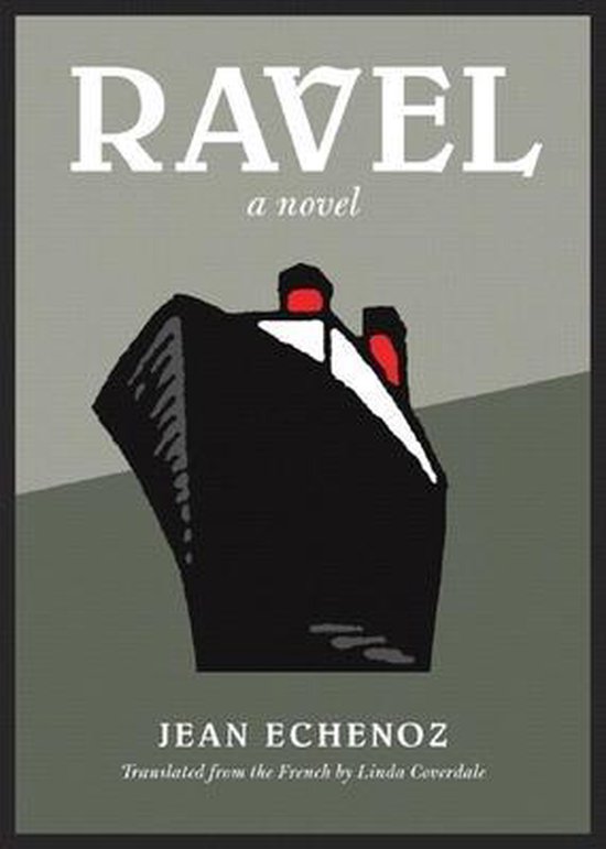 Jean Echenoz, Linda Coverdale: Ravel (Hardcover, english language, 2007, The New Press)