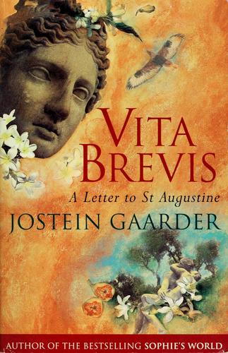 Jostein Gaarder: Vita Brevis  (Paperback, Phoenix (an Imprint of The Orion Publishing Group Ltd ), Orion Pub Co)