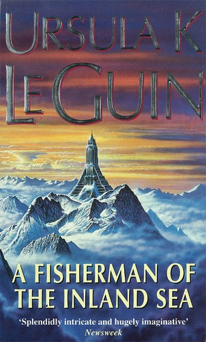 Ursula K. Le Guin: A Fisherman of the Inland Sea (EBook, 2011, Gollancz, Orion Publishing Group, Limited)