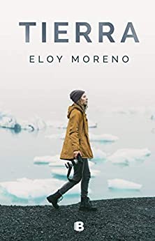 Eloy Moreno: Tierra (2020, Ediciones B)