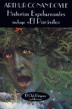 Arthur Conan Doyle: Historias Espeluznantes (Paperback, Spanish language, 1996, Valdemar)