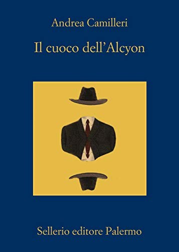 Andrea Camilleri: Il cuoco dell'Alcyon (Paperback, Italian language, 2019, Sellerio di Giorgianni)
