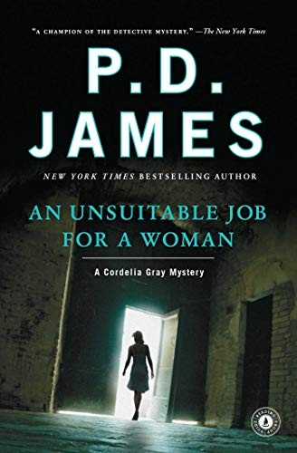 P. D. James: An Unsuitable Job for a Woman (Paperback, Scribner)