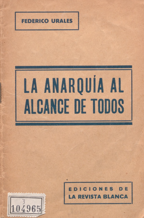 Francisco Urales: La anarquía al alcance de todos (EBook, La revista blanca)