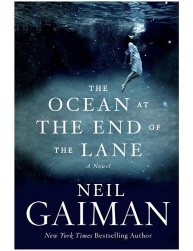 Neil Gaiman: The Ocean at the End of the Lane (2013, HarperCollins Publishers)