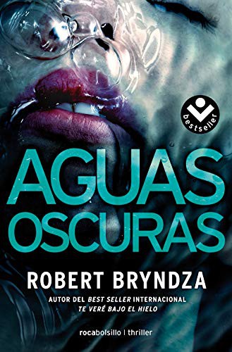 Santiago del Rey, Robert Bryndza: Aguas oscuras (Paperback, 2020, Roca Bolsillo)