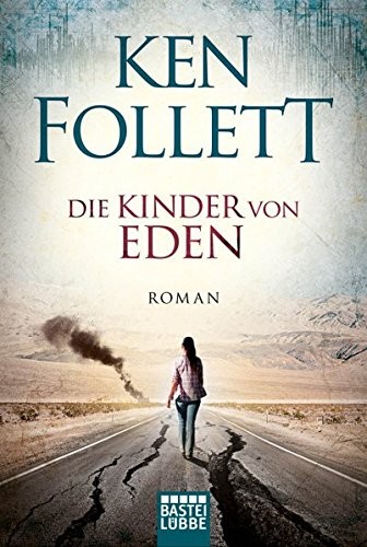 Ken Follett: Die Kinder von Eden (Paperback, 2016, Lübbe)