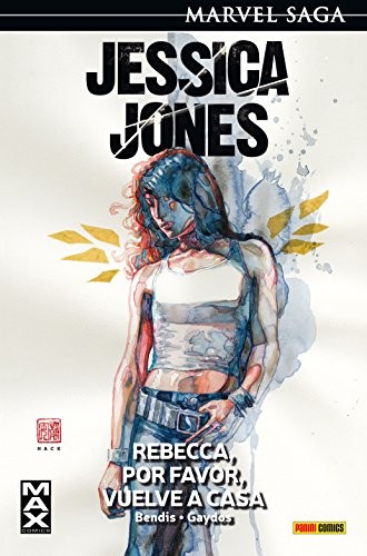 RUBÉN HERRERO DE CASTRO, BRIAN MICHAEL BENDIS: Marvel Saga Jessica Jones 2. Rebecca, Por Favor, Vuelve A Casa (Hardcover, 2016, PANINI COMICS)