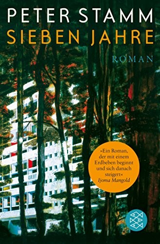 Peter Stamm: Sieben Jahre (Paperback, 2011, Brand: Fischer Taschenbuch Verlag GmbH, Fischer Taschenbuch Verlag GmbH)