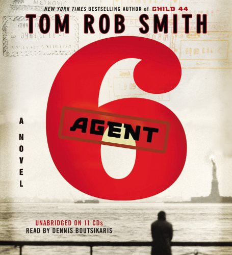 Dennis Boutsikaris, Tom Rob Smith: Agent 6 (AudiobookFormat, 2012, Audiogo)