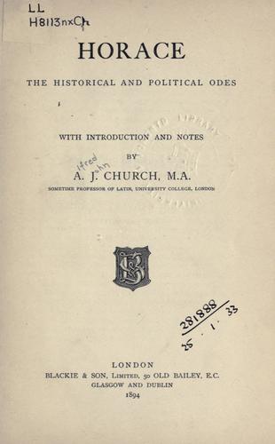 Horace: The historical and political odes (Latin language, 1894, Blackie)