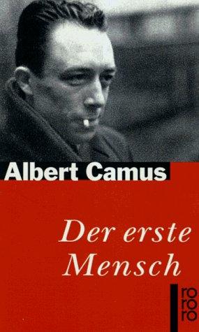 Albert Camus: Der Erste Mensch (Paperback, German language, Rowohlt Taschenbuch Verlag GmbH)