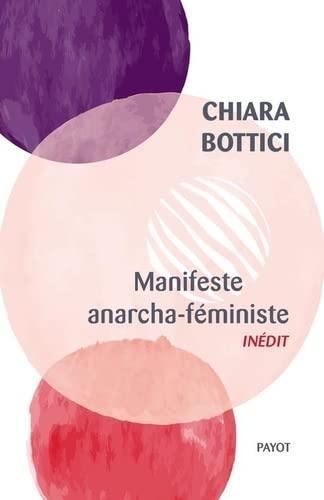 Chiara Bottici: Manifeste anarcha-féministe (French language, 2023, Payot)