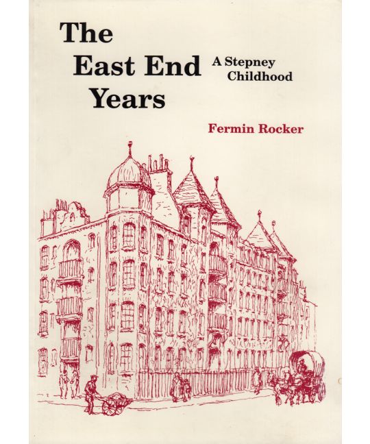 Fermin Rocker: The East End years (1998, Freedom Press)