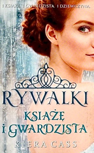 Kiera Cass: Książę i Gwardzista (Paperback, Polish language, 2014, Jaguar)