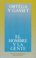 José Ortega y Gasset: El hombre y la gente (Spanish language, 1980, Revista de Occidente ...)