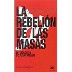 José Ortega y Gasset: La rebelión de las masas (Hardcover, 2007, Espasa-Calpe)