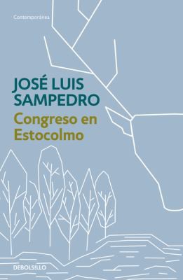 José Luis Sampedro: Congreso en Estocolmo (Paperback, Spanish language, 2004, Debolsillo)