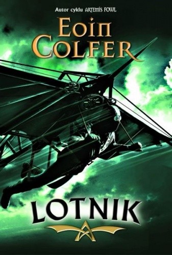 Eoin Colfer: Lotnik (Polish language, 2010, W.A.B)