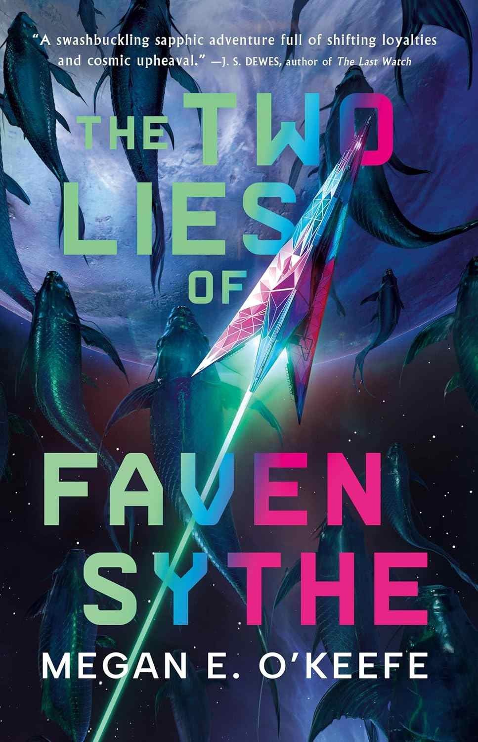 The Two Lies of Faven Sythe (EBook, Orbit)